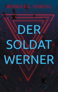 Der Soldat Werner