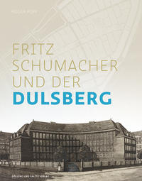 Fritz Schumacher und der Dulsberg