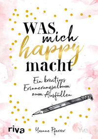 Was mich happy macht