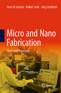 Micro and Nano Fabrication