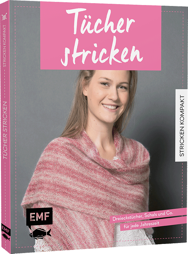 Stricken kompakt – Tücher stricken