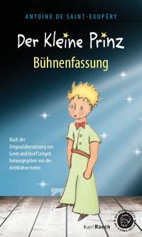 Der Kleine Prinz. Bühnenfassung