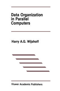 Data Organization in Parallel Computers