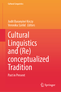 Cultural Linguistics and (Re)conceptualized Tradition