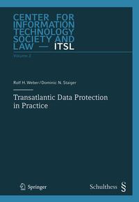 Transatlantic Data Protection in Practice