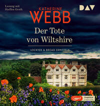 Der Tote von Wiltshire. Lockyer & Broad ermitteln