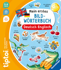 tiptoi® - Mein erstes Bild-Wörterbuch Deutsch-Englisch