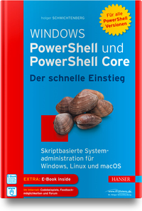 Windows PowerShell und PowerShell Core - Der schnelle Einstieg