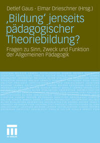 ‚Bildung‘ jenseits pädagogischer Theoriebildung?