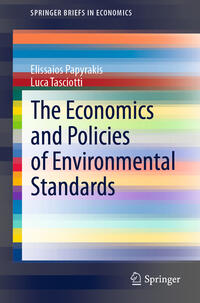 The Economics and Policies of Environmental Standards