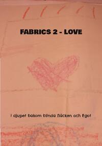 Fabrics 2 Love