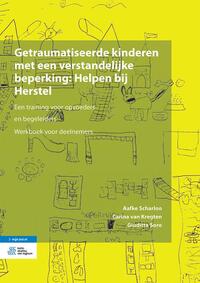 Hulp aan getraumatiseerde kinderen met een verstandelijke beperking: Een training voor begeleiders en opvoeders