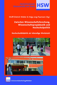 Zwischen Wissenschaftsforschung, Wissenschaftspropädeutik und Hochschulpolitik