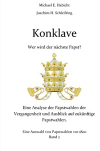 Konklave. Wer wird der nächste Papst? Band 2