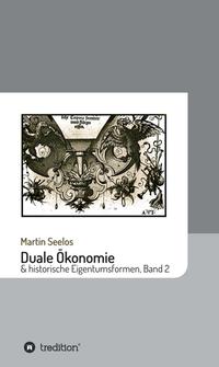 Duale Ökonomie und historische Eigentumsformen