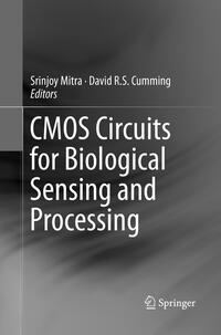 CMOS Circuits for Biological Sensing and Processing