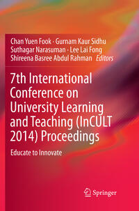 7th International Conference on University Learning and Teaching (InCULT 2014) Proceedings