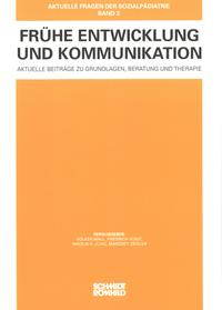 Frühe Entwicklung und Kommunikation