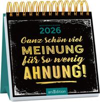 Mini-Wochenkalender Ganz schön viel Meinung für so wenig Ahnung! 2026