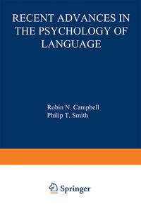 Recent Advances in the Psychology of Language