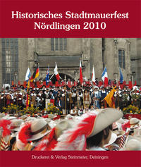 Historisches Stadtmauerfest Nördlingen 2010