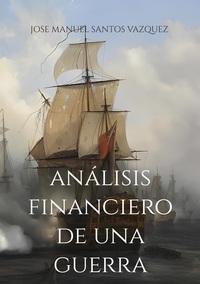 Análisis financiero de una guerra