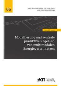 Modellierung und zentrale prädiktive Regelung von multimodalen Energieverteilnetzen