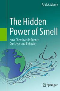 The Hidden Power of Smell