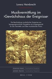 Musikvermittlung im ›Gewächshaus der Ereignisse‹