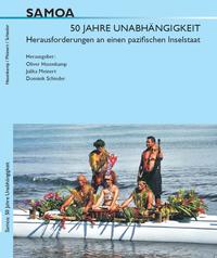 Samoa. 50 Jahre Unabhängigkeit