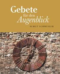 Gebete für den Augenblick