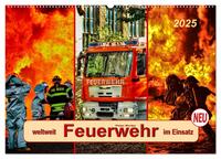 Feuerwehr - weltweit im Einsatz (Wandkalender 2025 DIN A2 quer), CALVENDO Monatskalender