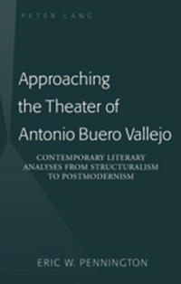 Approaching the Theater of Antonio Buero Vallejo