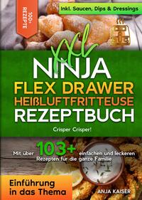 XXL Ninja Flex Drawer Heißluftfritteuse Rezeptbuch