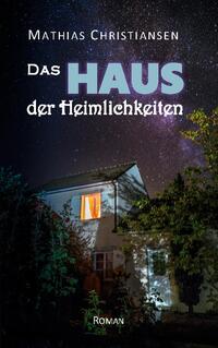 Das Haus der Heimlichkeiten