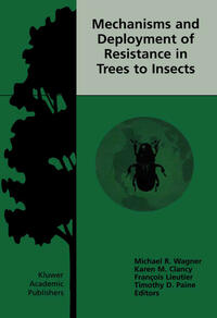 Mechanisms and Deployment of Resistance in Trees to Insects