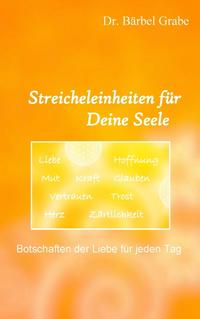 Streicheleinheiten für Deine Seele