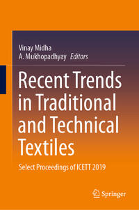 Recent Trends in Traditional and Technical Textiles