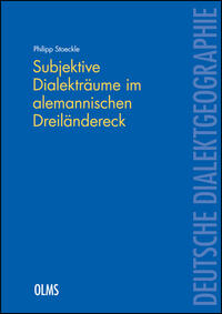 Subjektive Dialekträume im alemannischen Dreiländereck