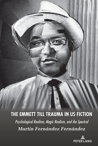 The Emmett Till Trauma in US Fiction