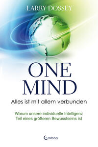 One Mind – Alles ist mit allem verbunden