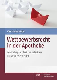 Wettbewerbsrecht in der Apotheke