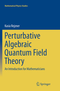 Perturbative Algebraic Quantum Field Theory