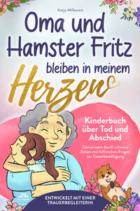 Oma und Hamster Fritz bleiben in meinem Herzen