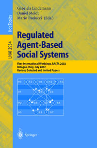 Regulated Agent-Based Social Systems