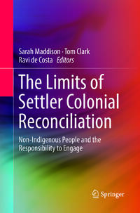 The Limits of Settler Colonial Reconciliation