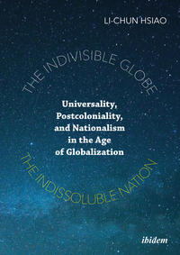 The Indivisible Globe, the Indissoluble Nation