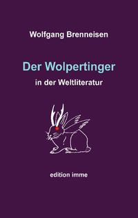 Der Wolpertinger in der Weltliteratur