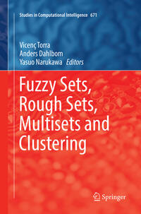 Fuzzy Sets, Rough Sets, Multisets and Clustering