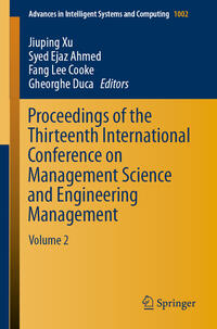 Proceedings of the Thirteenth International Conference on Management Science and Engineering Management